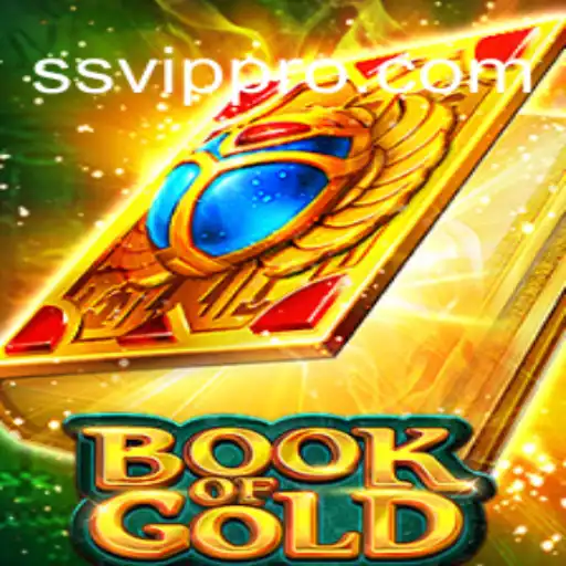 Discover the Thrilling World of Book of Gold with SSvip.com